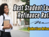 Best Student Loan Refinance Rates