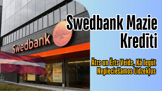 Swedbank Mazie Kredīti